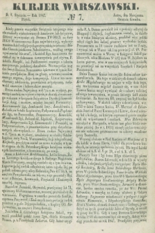 Kurjer Warszawski. 1847, № 7 (8 stycznia)