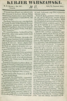 Kurjer Warszawski. 1847, № 27 (28 stycznia)