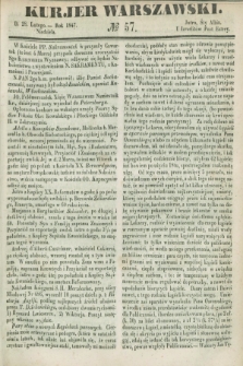 Kurjer Warszawski. 1847, № 57 (28 lutego)