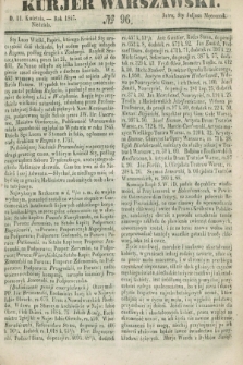 Kurjer Warszawski. 1847, № 96 (11 kwietnia)