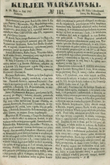 Kurjer Warszawski. 1847, № 142 (30 maja)