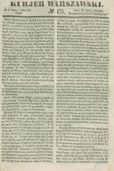 Kurjer Warszawski. 1847, № 173 (2 lipca)