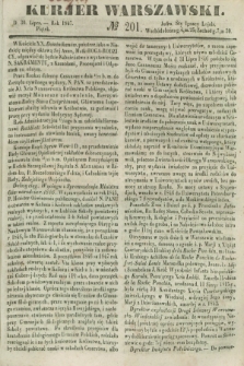 Kurjer Warszawski. 1847, № 201 (30 lipca)