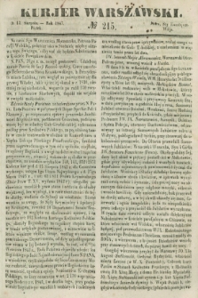 Kurjer Warszawski. 1847, № 215 (13 sierpnia) + dod.