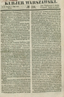 Kurjer Warszawski. 1847, № 216 (14 sierpnia)