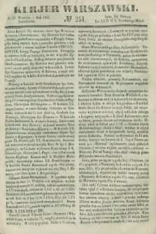 Kurjer Warszawski. 1847, № 251 (20 września)