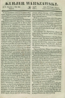 Kurjer Warszawski. 1847, № 257 (26 września)