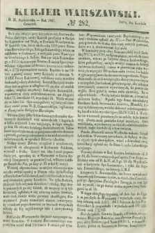 Kurjer Warszawski. 1847, № 282 (21 października)