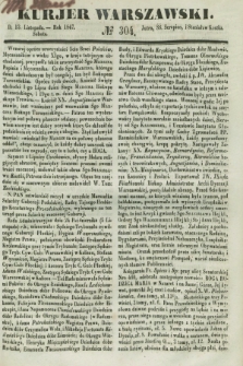 Kurjer Warszawski. 1847, № 304 (13 listopada)