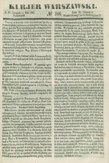 Kurjer Warszawski. 1847, № 306 (15 listopada)