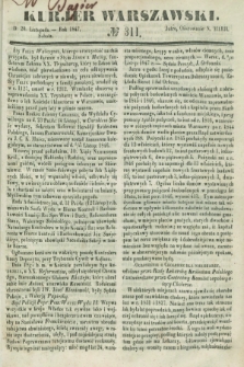 Kurjer Warszawski. 1847, № 311 (20 listopada)