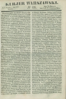 Kurjer Warszawski. 1847, № 326 (5 grudnia)