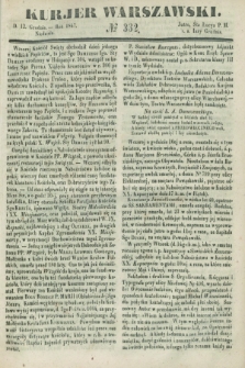 Kurjer Warszawski. 1847, № 332 (12 grudnia)