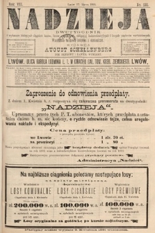 Nadzieja : dwutygodnik z wykazem bieżących ciągnień losów, listów zastawnych, obligacyj indemnizacyjnych innych papierów wartościowych : wiadomości bankowe, kolejowe, ekonomiczne. 1891, nr 132