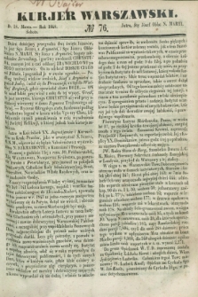 Kurjer Warszawski. 1848, № 76 (18 marca)