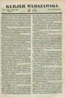 Kurjer Warszawski. 1848, № 134 (19 maja)