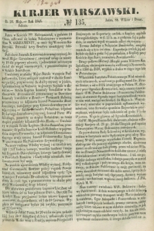Kurjer Warszawski. 1848, № 135 (20 maja)
