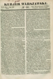 Kurjer Warszawski. 1848, № 146 (31 maja)