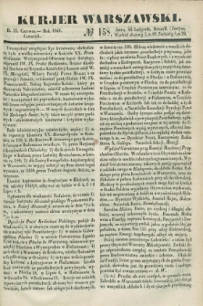 Kurjer Warszawski. 1848, № 158 (15 czerwca)