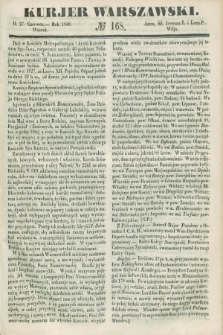 Kurjer Warszawski. 1848, № 168 (27 czerwca)