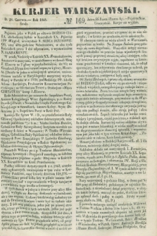 Kurjer Warszawski. 1848, № 169 (28 czerwca)