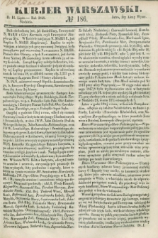 Kurjer Warszawski. 1848, № 186 (16 lipca)