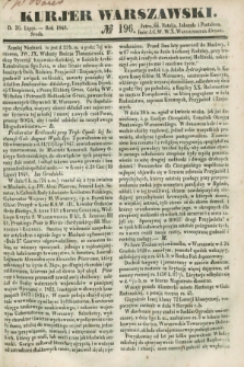 Kurjer Warszawski. 1848, № 196 (26 lipca)