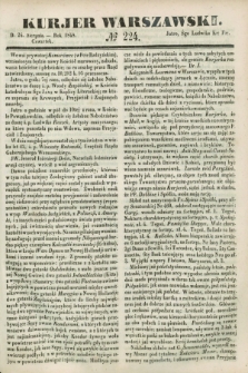 Kurjer Warszawski. 1848, № 224 (24 sierpnia)