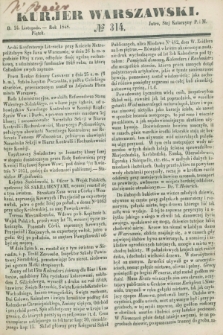 Kurjer Warszawski. 1848, № 314 (24 listopada)
