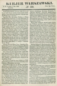 Kurjer Warszawski. 1848, № 340 (21 grudnia)