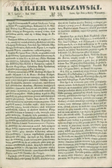 Kurjer Warszawski. 1849, № 36 (7 lutego)