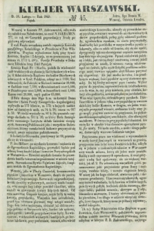 Kurjer Warszawski. 1849, № 45 (16 lutego)
