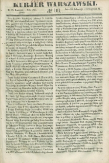 Kurjer Warszawski. 1849, № 101 (18 kwietnia)