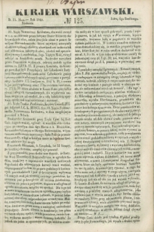 Kurjer Warszawski. 1849, № 125 (13 maja)
