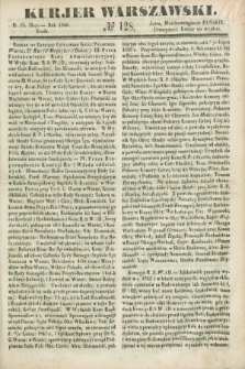 Kurjer Warszawski. 1849, № 128 (16 maja)