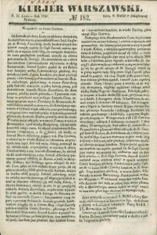 Kurjer Warszawski. 1849, № 182 (15 lipca)