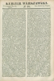 Kurjer Warszawski. 1849, № 200 (2 sierpnia)