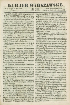 Kurjer Warszawski. 1849, № 201 (3 sierpnia)