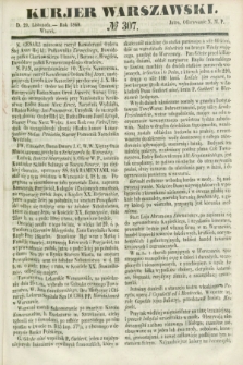 Kurjer Warszawski. 1849, № 307 (20 listopada)