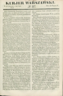 Kurjer Warszawski. 1849, № 317 (30 listopada)