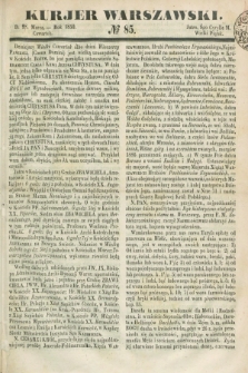 Kurjer Warszawski. 1850, № 85 (28 marca)