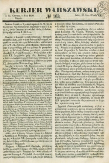 Kurjer Warszawski. 1850, № 163 (25 czerwca)