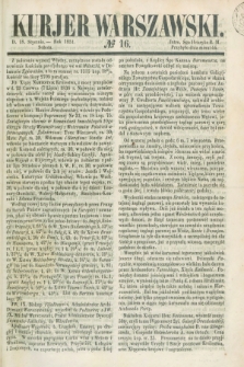 Kurjer Warszawski. 1851, № 16 (18 stycznia)
