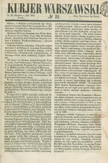 Kurjer Warszawski. 1851, № 22 (24 stycznia)