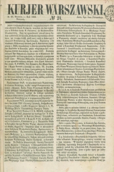 Kurjer Warszawski. 1851, № 24 (26 stycznia)