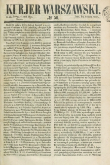 Kurjer Warszawski. 1851, № 50 (22 lutego)