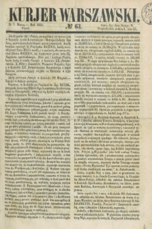 Kurjer Warszawski. 1851, № 63 (7 marca)