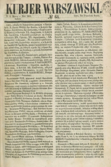 Kurjer Warszawski. 1851, № 64 (8 marca)