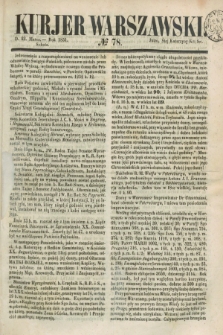 Kurjer Warszawski. 1851, № 78 (22 marca)