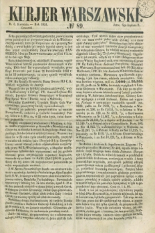 Kurjer Warszawski. 1851, № 89 (3 kwietnia)